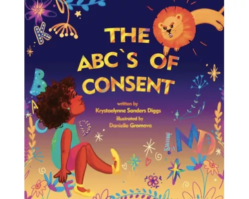 The ABC's of Consent