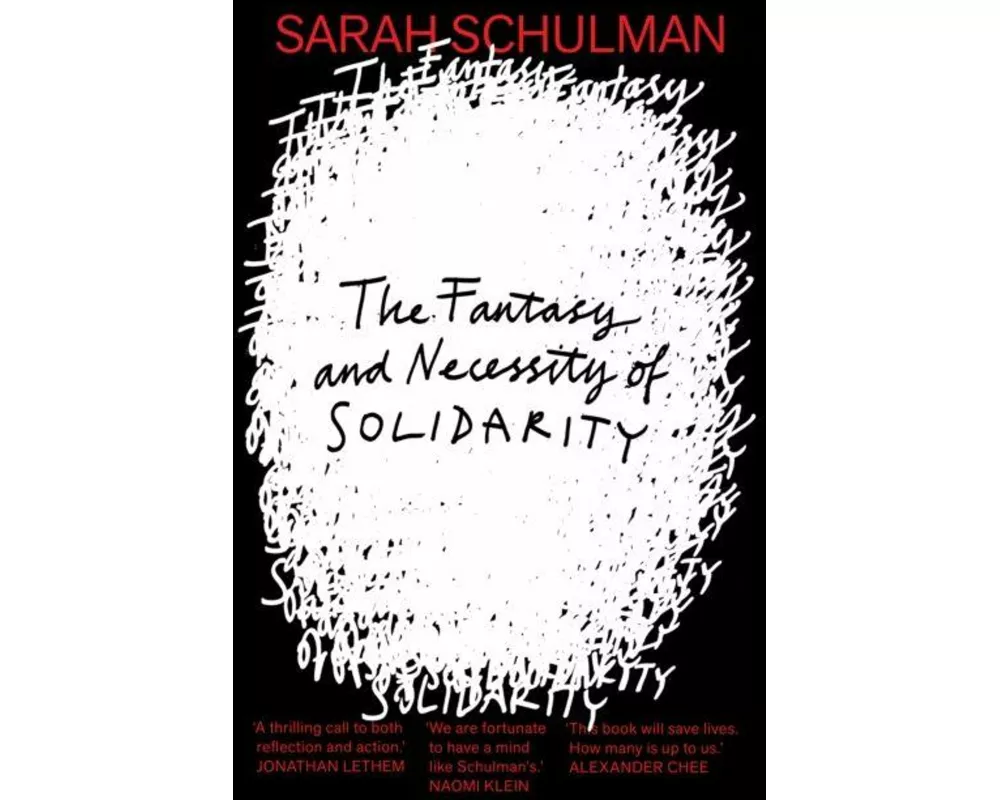 The Fantasy and Necessity of Solidarity