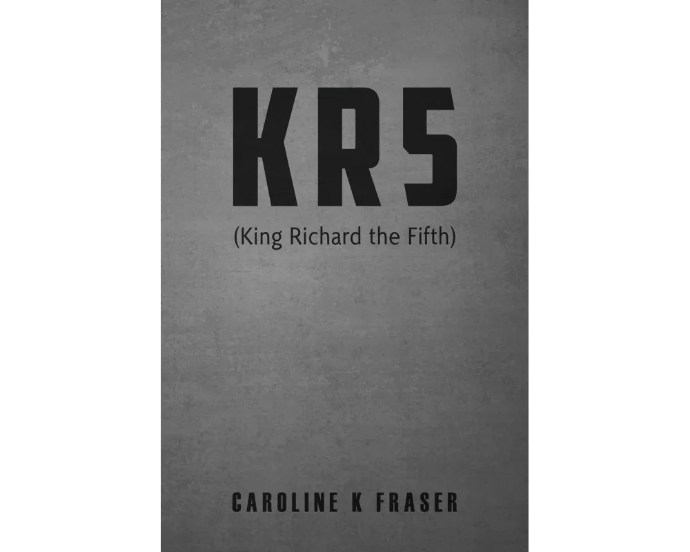 KR5 (King Richard the Fifth)