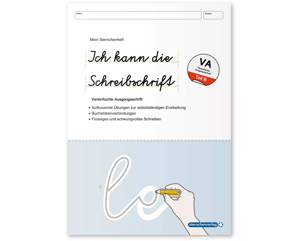 Ich kann die Schreibschrift - Vereinfachte Ausgangsschrift - Übungsheft zu den Buchstabenverbindungen
