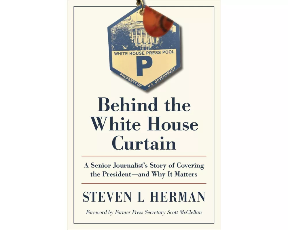 Behind the White House Curtain