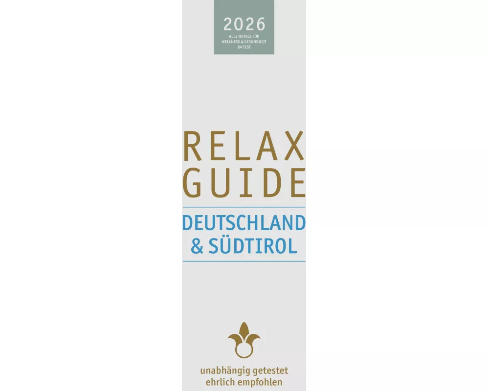 RELAX Guide 2026 Deutschland & Südtirol