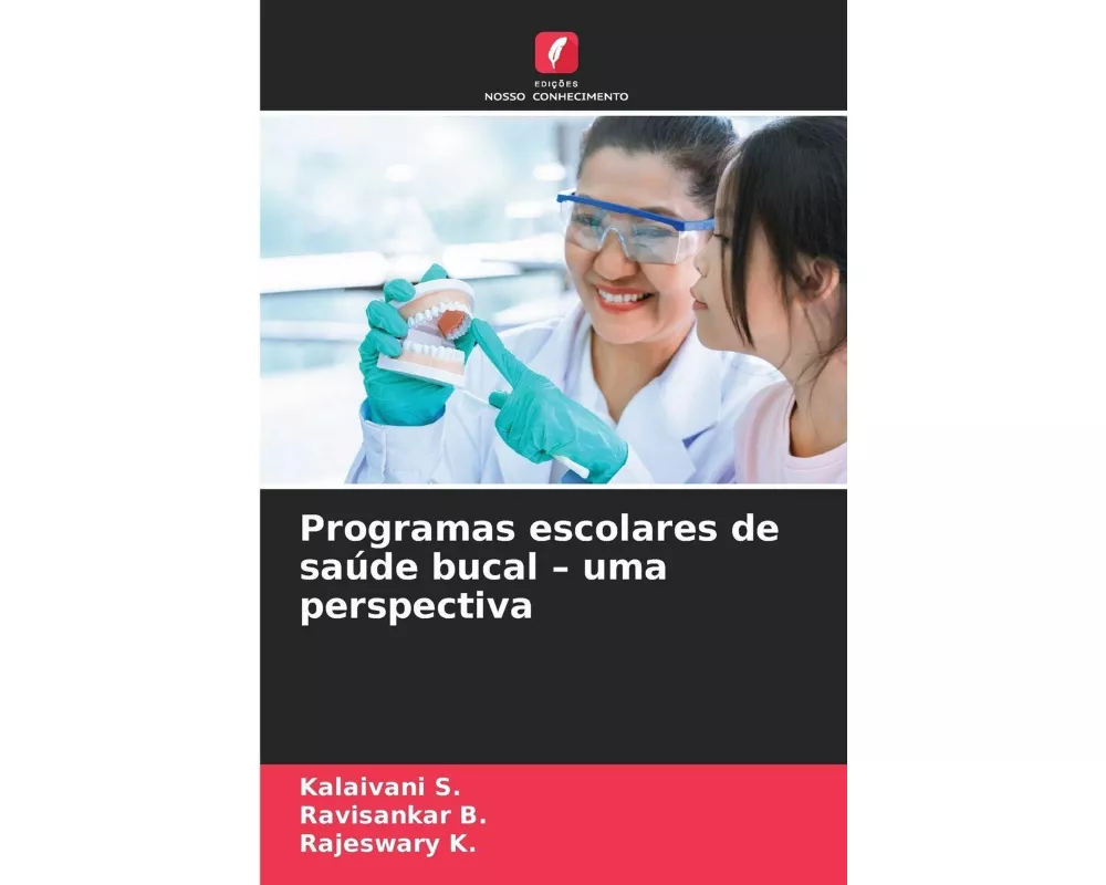 Programas escolares de saúde bucal - uma perspectiva