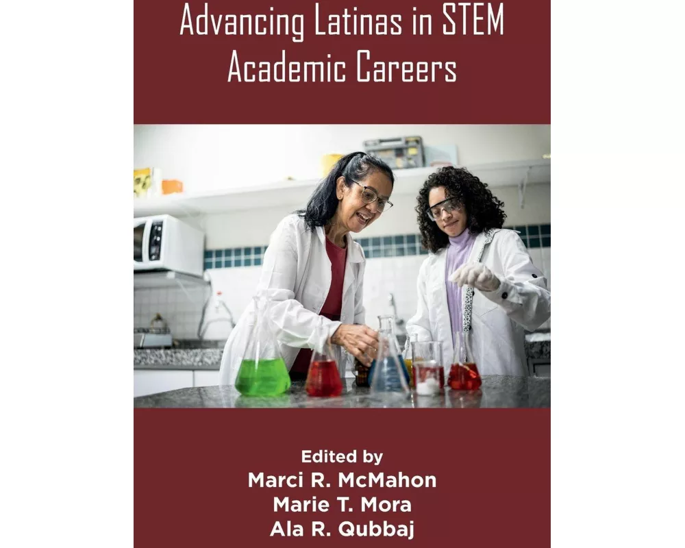 Advancing Latinas in STEM Academic Careers