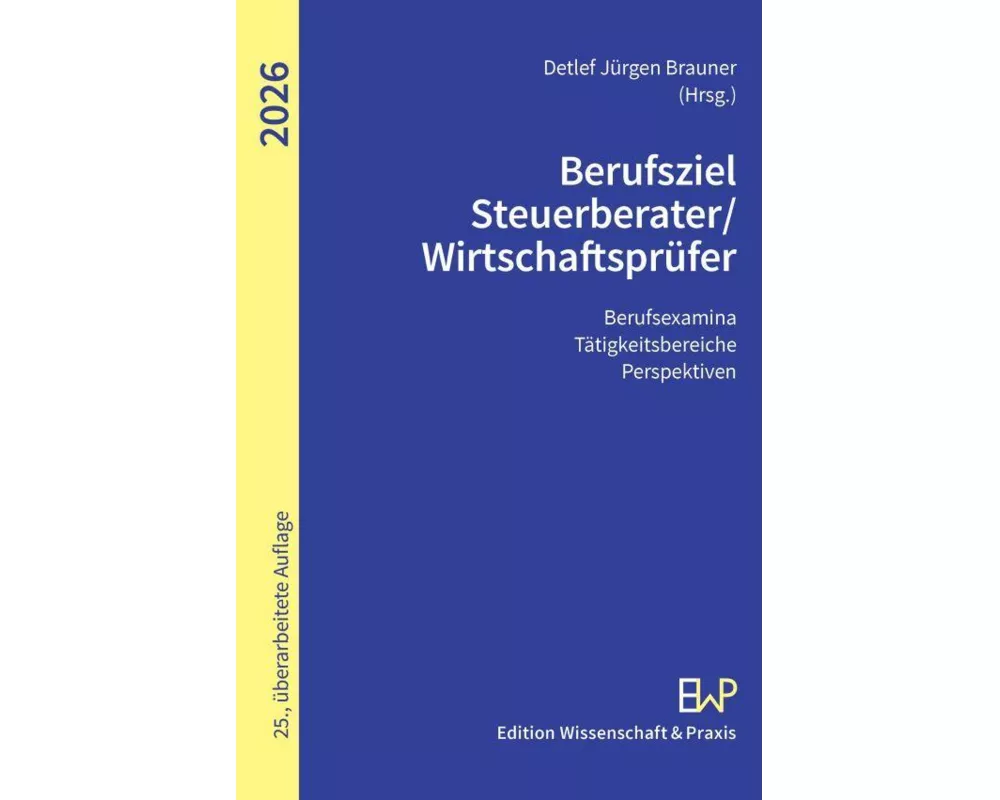 Berufsziel Steuerberater-Wirtschaftsprüfer 2026