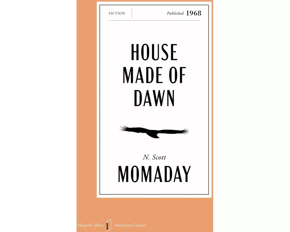 House Made of Dawn [American Classics Edition]