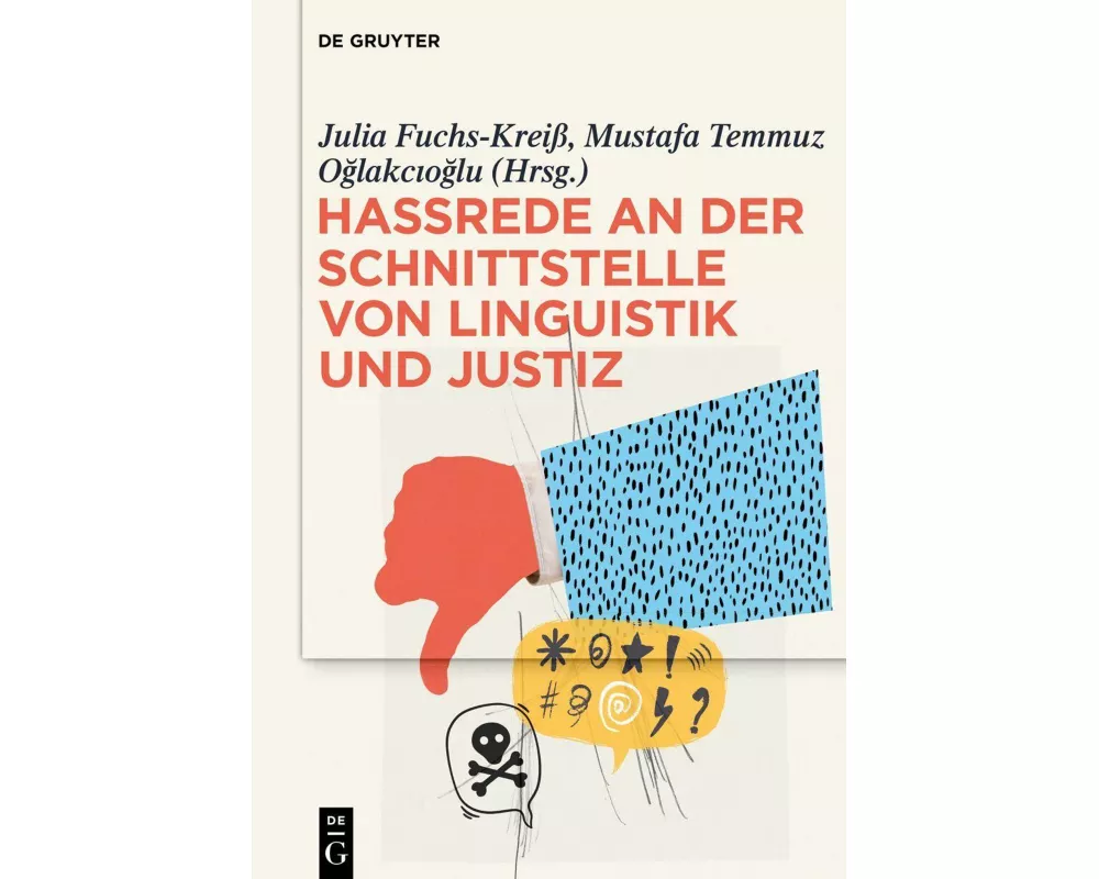 Hassrede an der Schnittstelle von Linguistik und Justiz