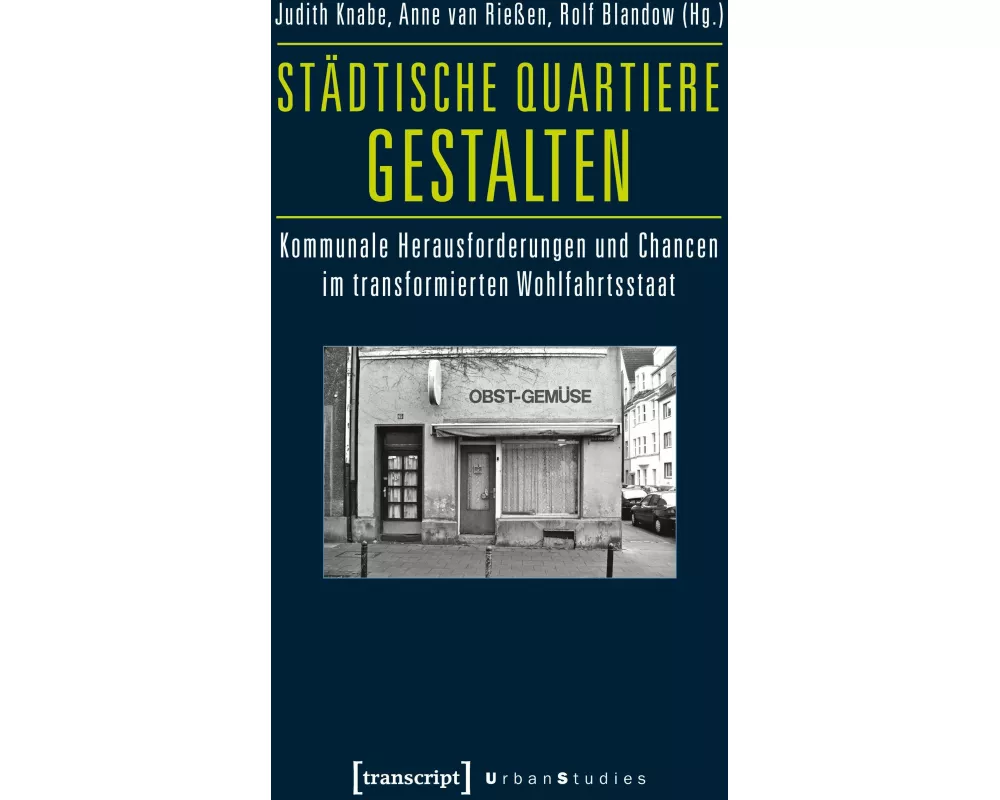 Städtische Quartiere gestalten