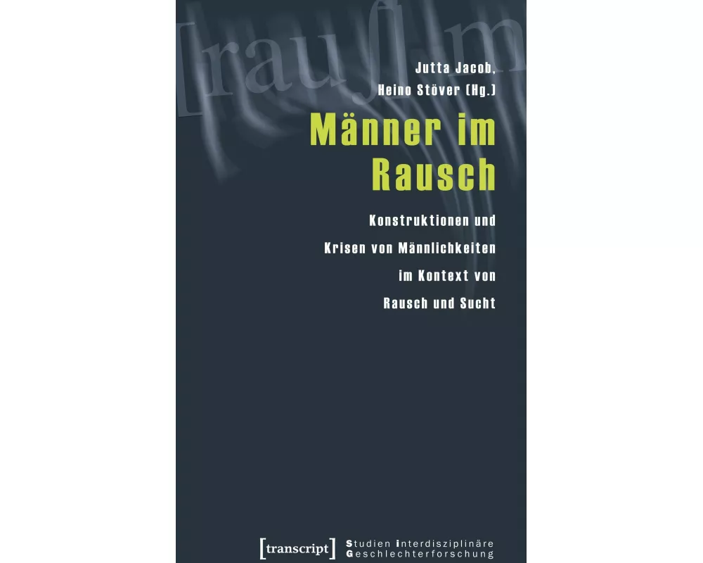 Männer im Rausch