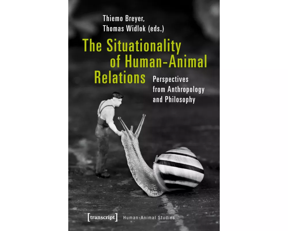 The Situationality of Human-Animal Relations