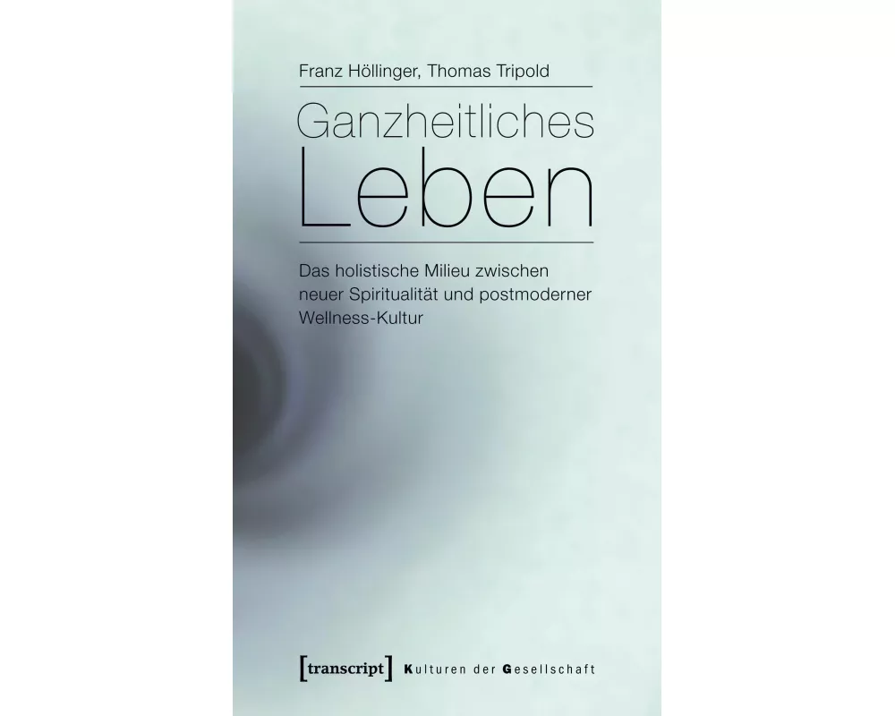 Ganzheitliches Leben