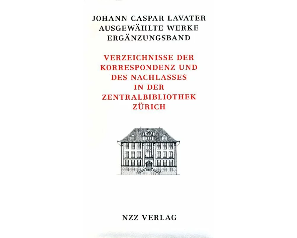 Johann Caspar Lavater, Ausgewählte Werke, Ergänzungsband