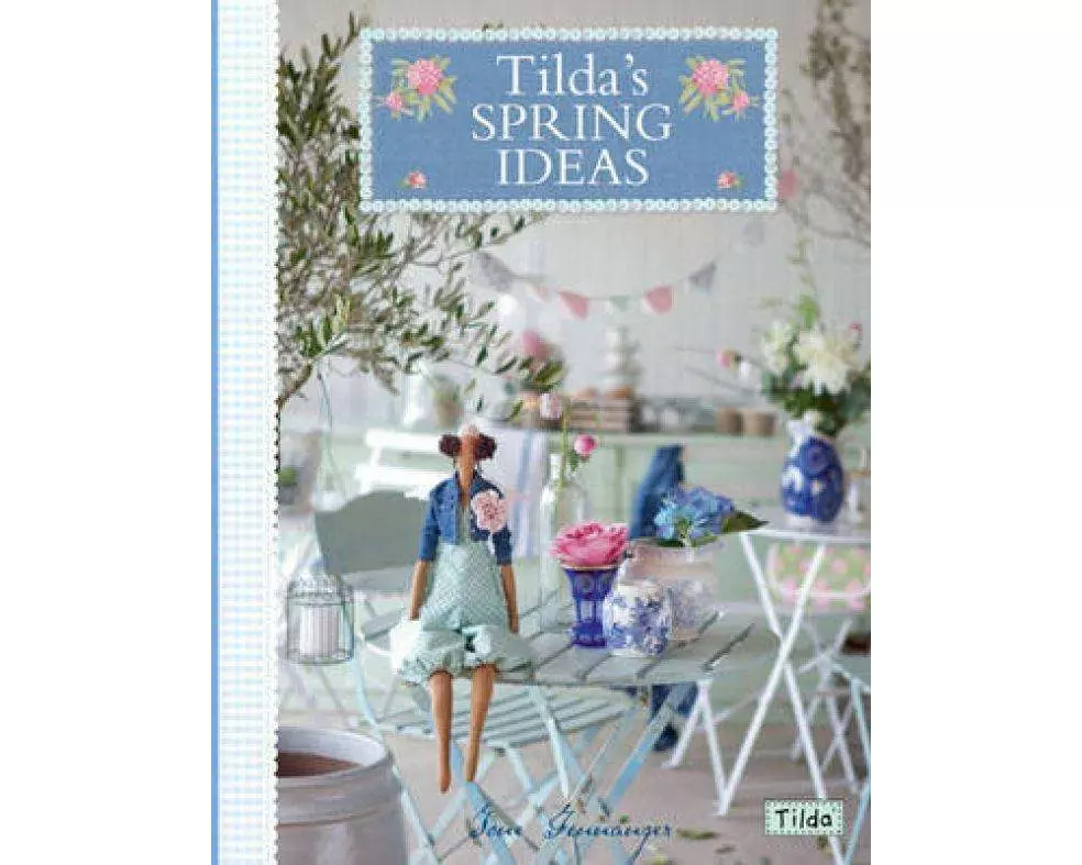 Tilda'S Spring Ideas