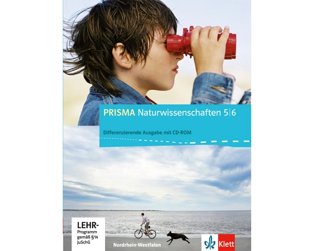 Prisma Naturwissenschaften. Ausgabe für Nordrhein-Westfalen - Differenzierende Ausgabe. Schülerbuch mit Schüler-CD-ROM 5./6. Schuljahr