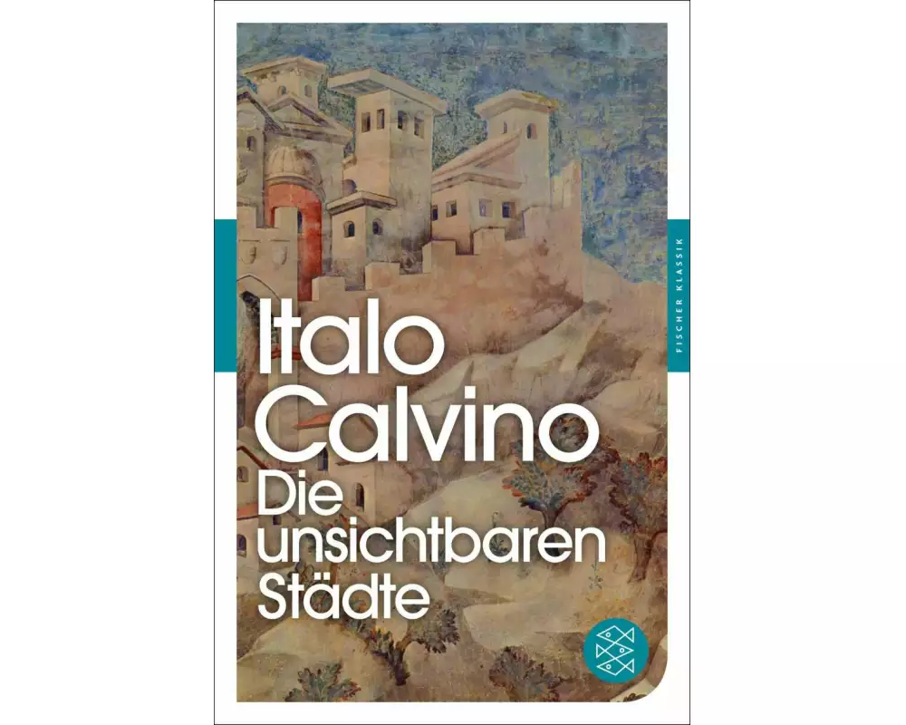 Die unsichtbaren Städte