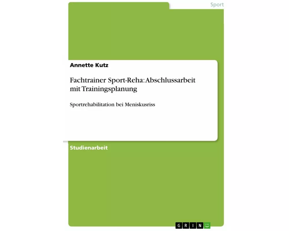 Fachtrainer Sport-Reha: Abschlussarbeit mit Trainingsplanung