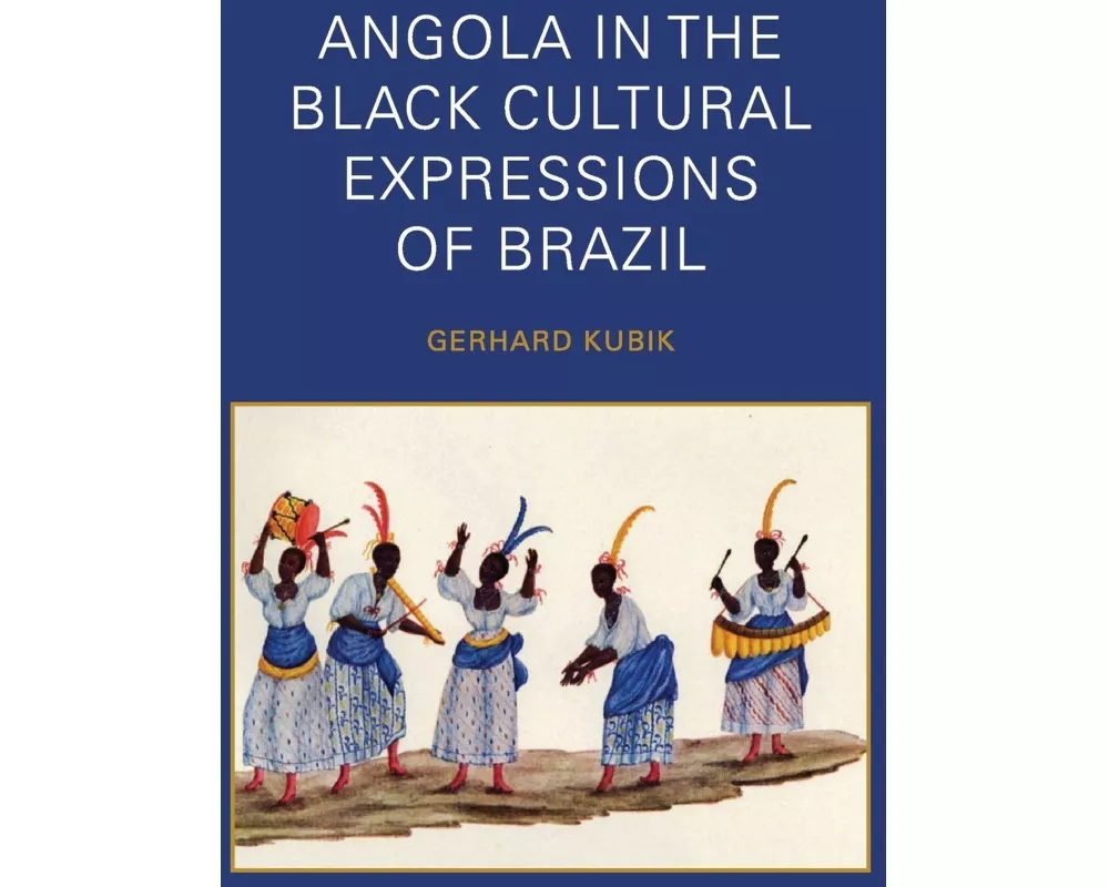 Angola in the Black Cultural Expressions of Brazil