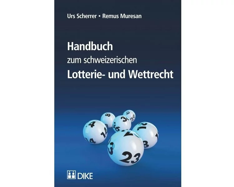 Handbuch zum schweizerischen Lotterie- und Wettrecht