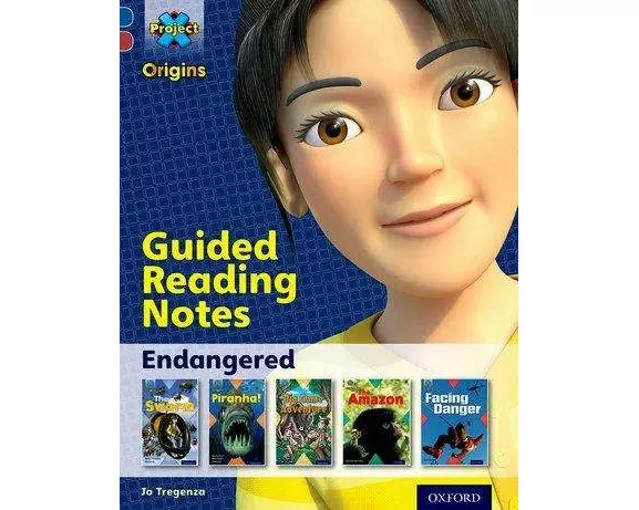 Project X Origins: Dark Blue Book Band, Oxford Level 15: Endangered: Guided reading notes