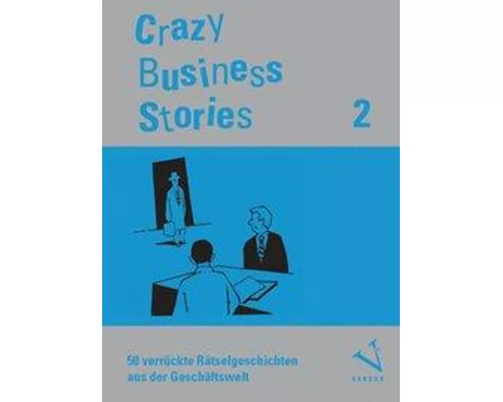 Crazy Business Stories 2