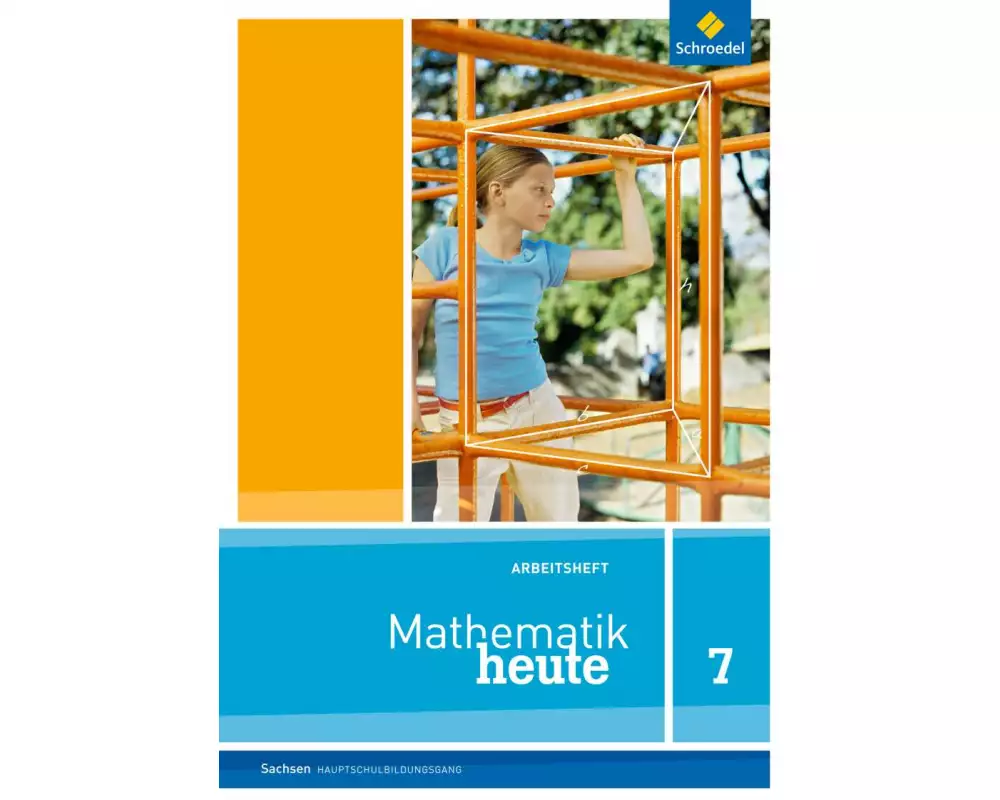 Mathematik heute - Ausgabe 2012 für Sachsen