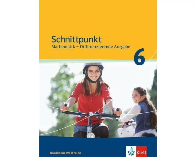 Schnittpunkt Mathematik Plus - Differenzierende Ausgabe für Nordrhein-Westfalen. Schülerbuch 6. Schuljahr - Mittleres Niveau
