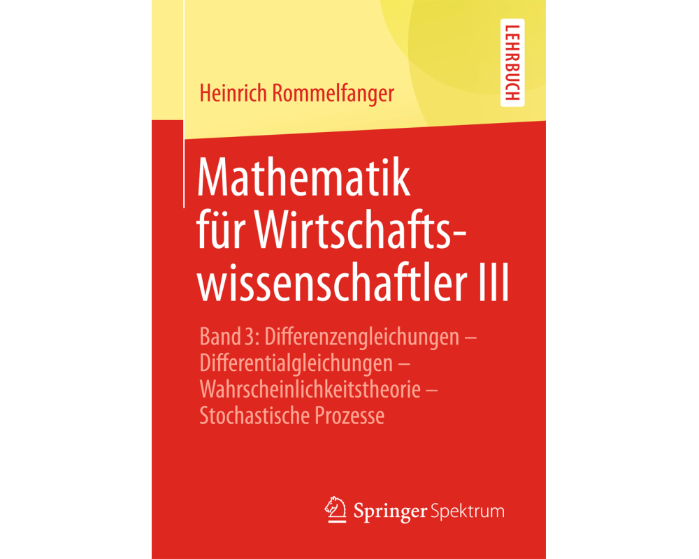 Mathematik für Wirtschaftswissenschaftler III