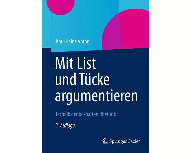 Mit List und Tücke argumentieren