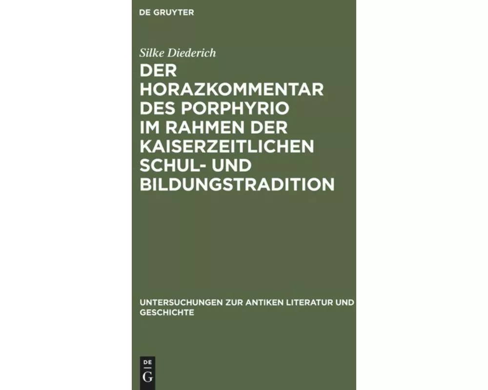Der Horazkommentar des Porphyrio im Rahmen der kaiserzeitlichen Schul- und Bildungstradition