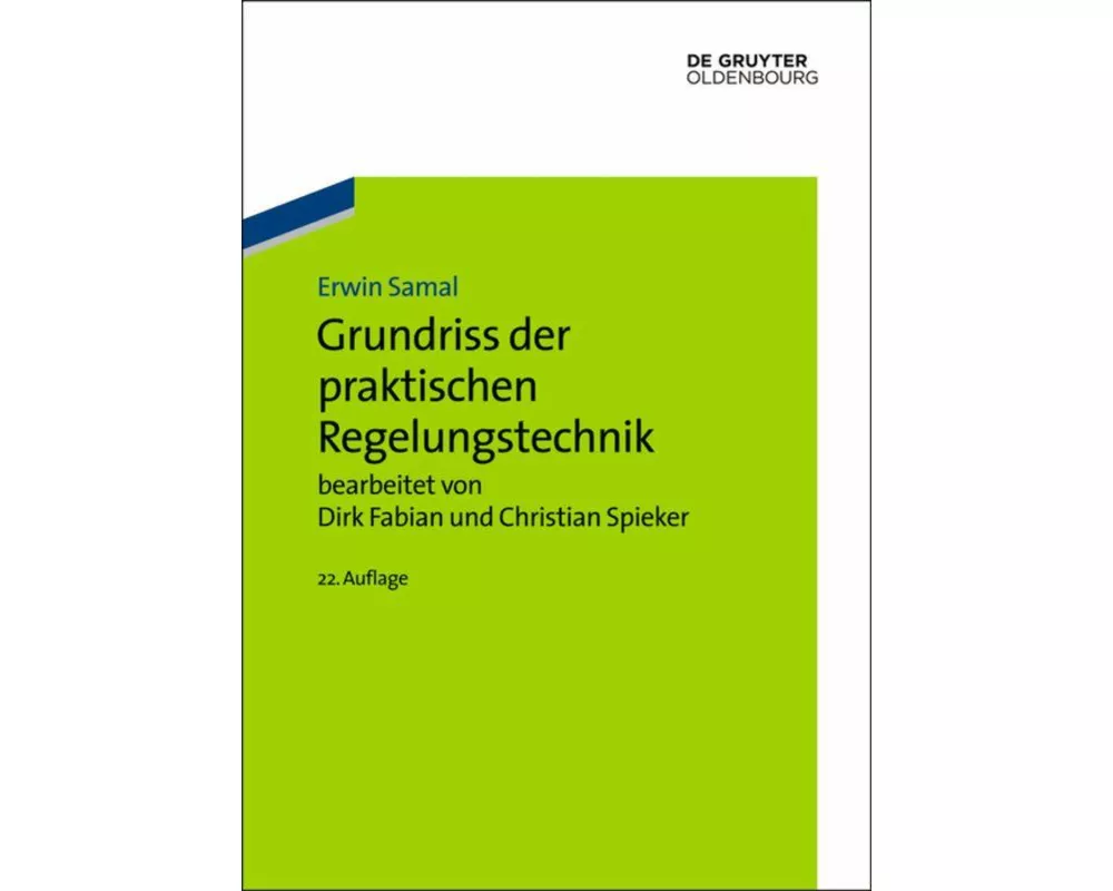 Grundriss der praktischen Regelungstechnik