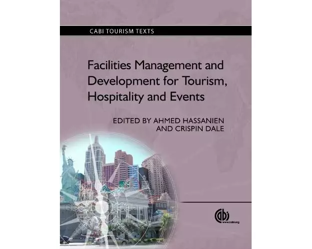 Facilities Management and Development for Tourism, Hospitality and Events