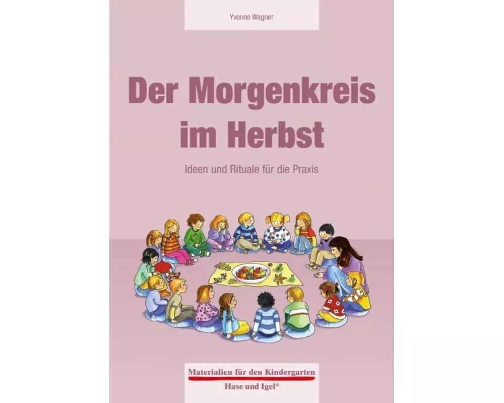 Der Morgenkreis im Herbst