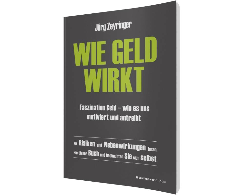 Wie Geld wirkt