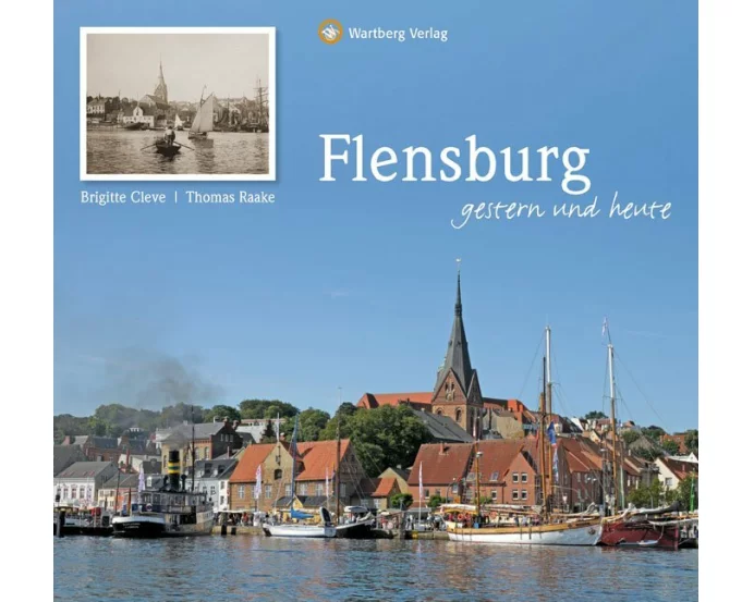 Flensburg - gestern und heute