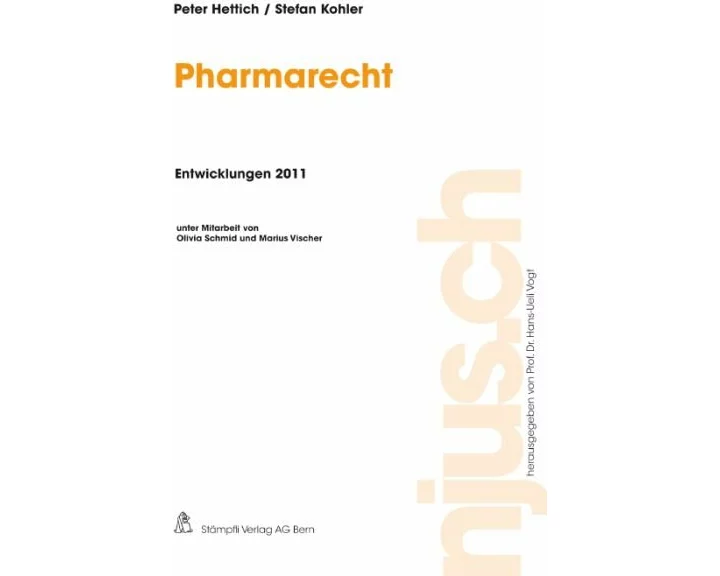 Pharmarecht, Entwicklungen 2011
