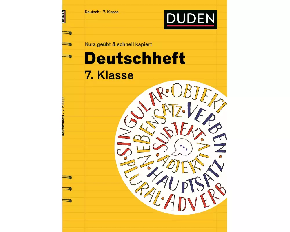 Deutschheft 7. Klasse - kurz geübt & schnell kapiert