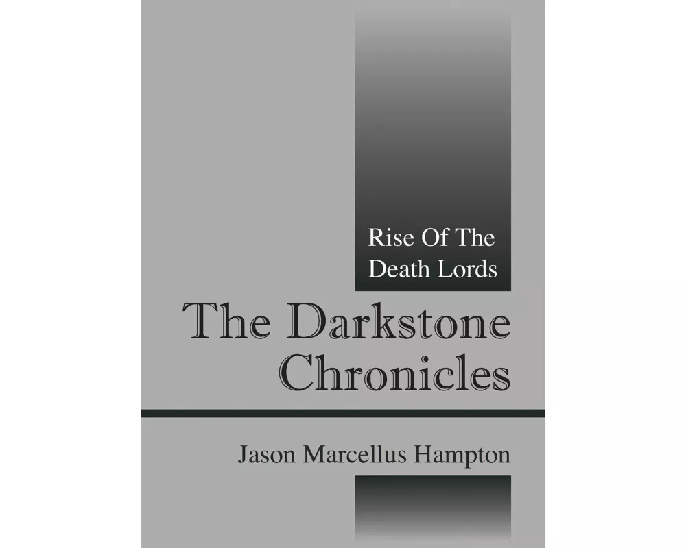 The Darkstone Chronicles