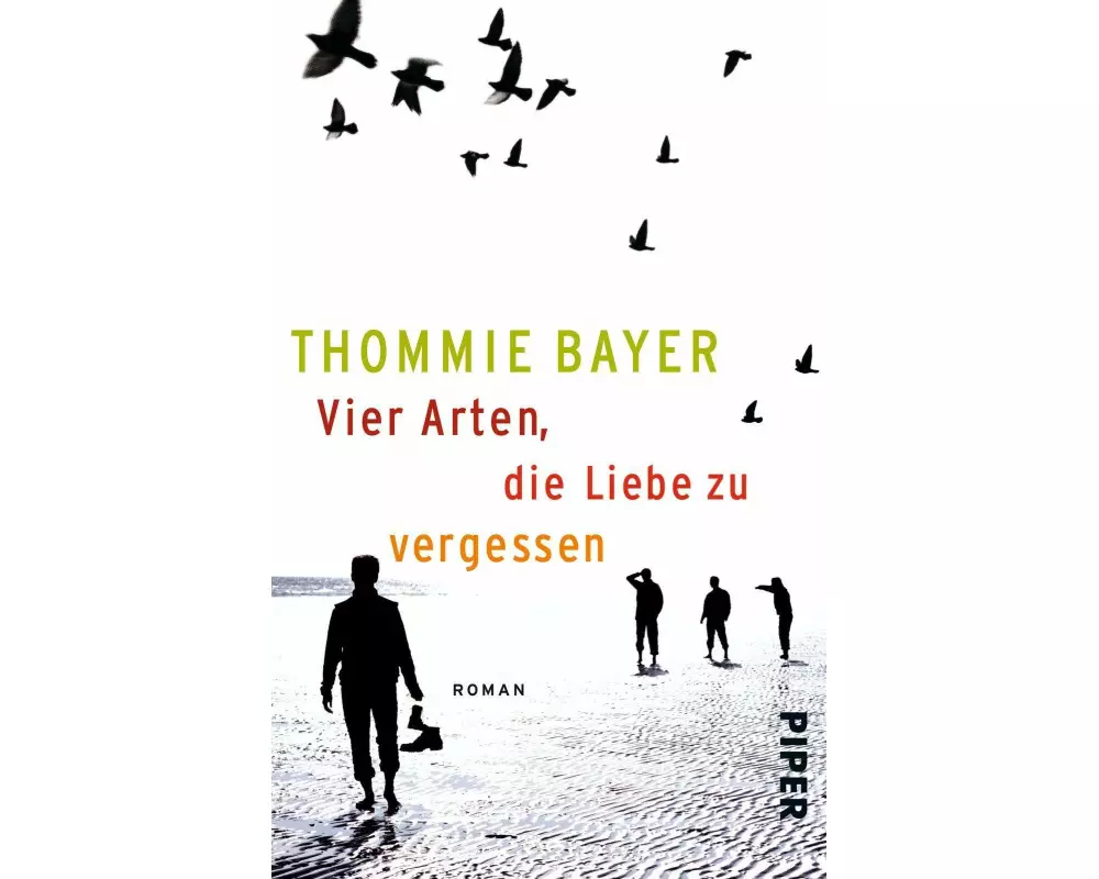 Vier Arten, die Liebe zu vergessen