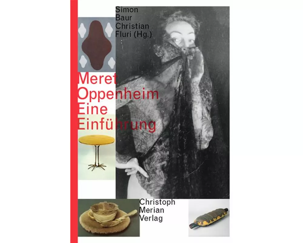 Meret Oppenheim - Eine Einführung