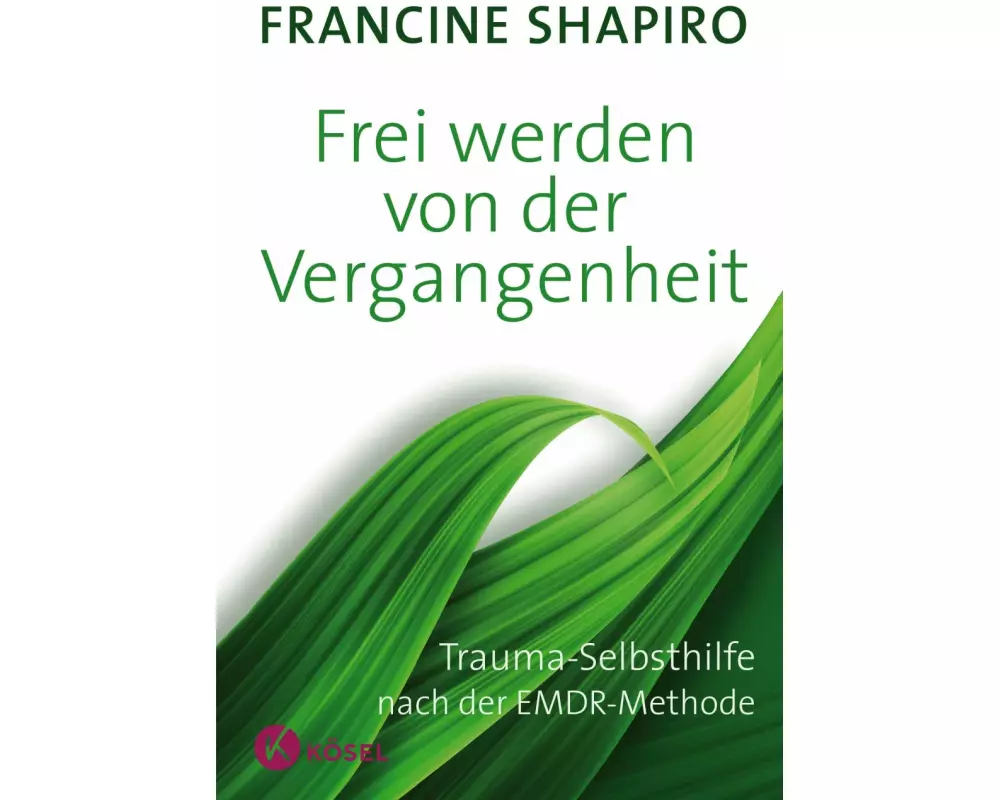 Frei werden von der Vergangenheit