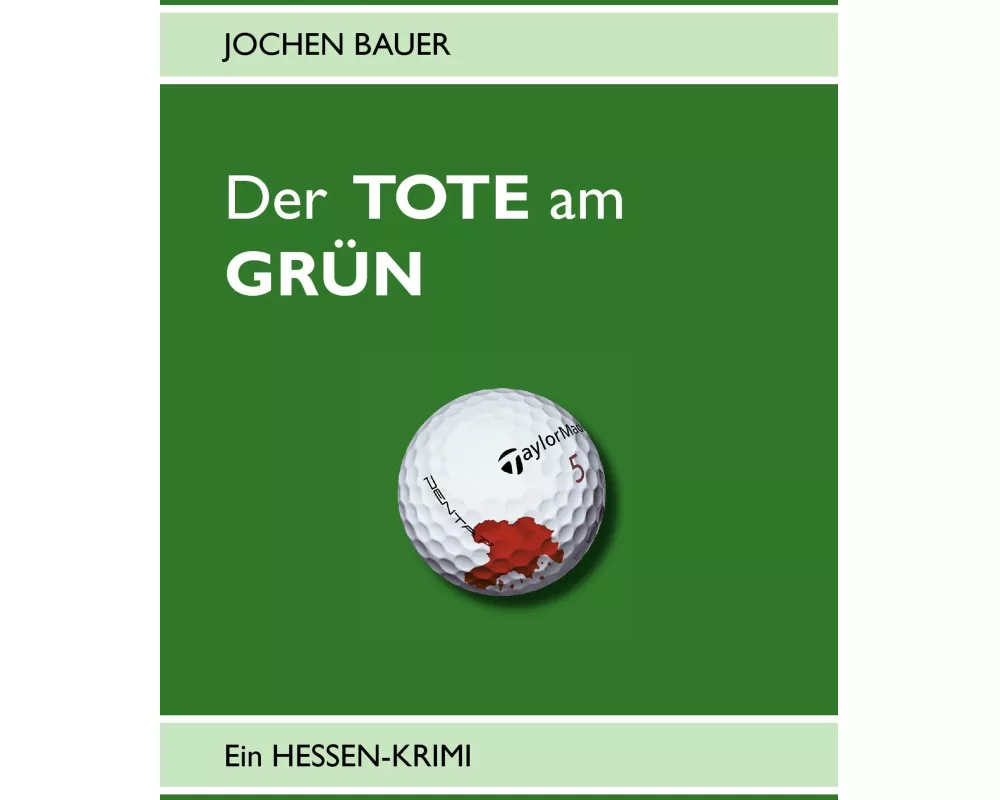 Der TOTE am GRÜN