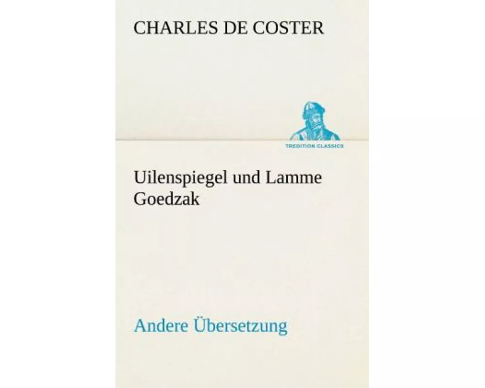 Uilenspiegel und Lamme Goedzak (Andere Übersetzung)