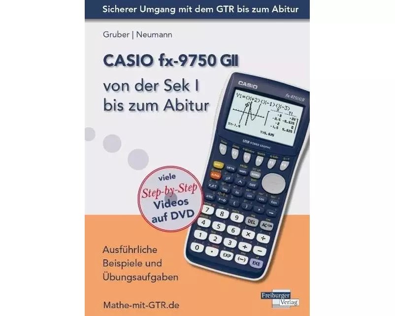 CASIO fx-9750 GII von der Sek I bis zum Abitur