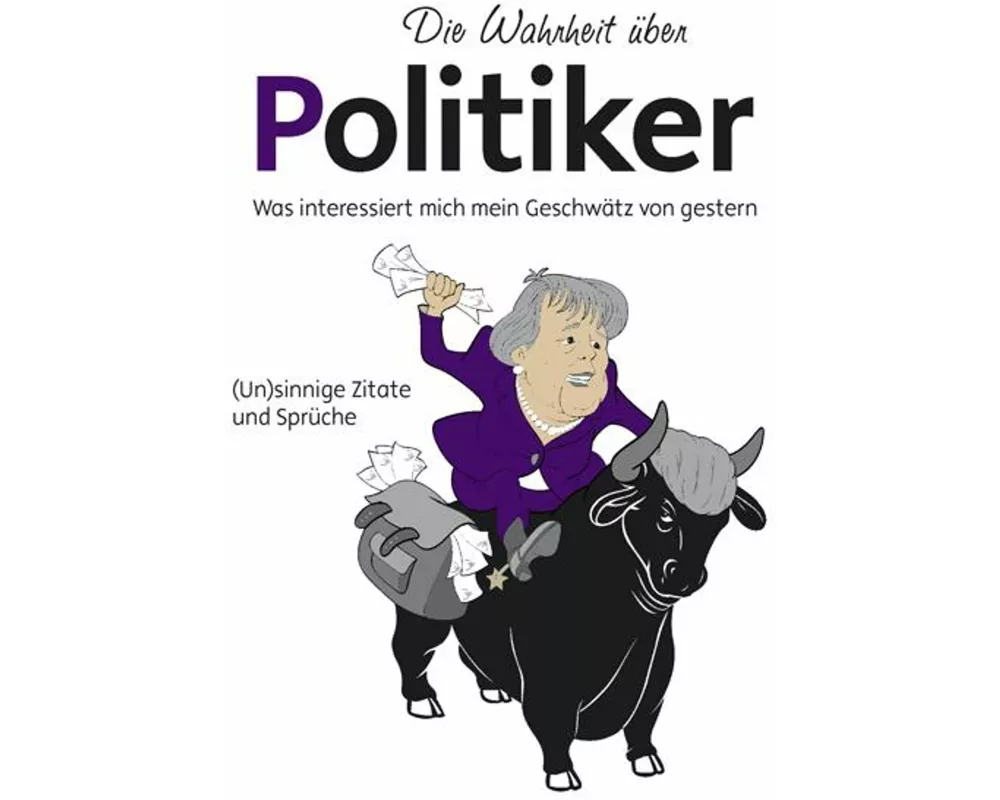 Die Wahrheit über Politiker
