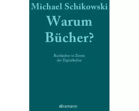 Warum Bücher?