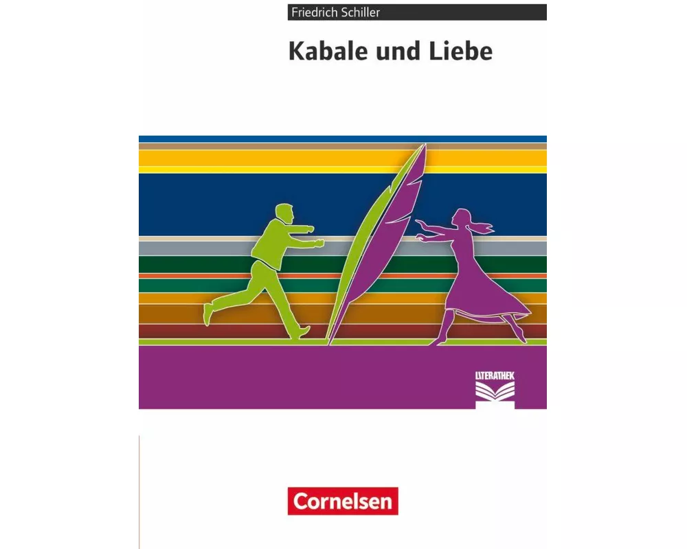 Cornelsen Literathek, Textausgaben, Kabale und Liebe, Empfohlen für das 10.-13. Schuljahr, Textausgabe, Text - Erläuterungen - Materialien