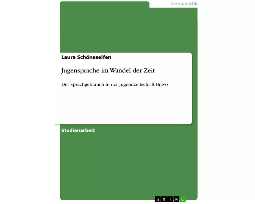 Jugensprache im Wandel der Zeit