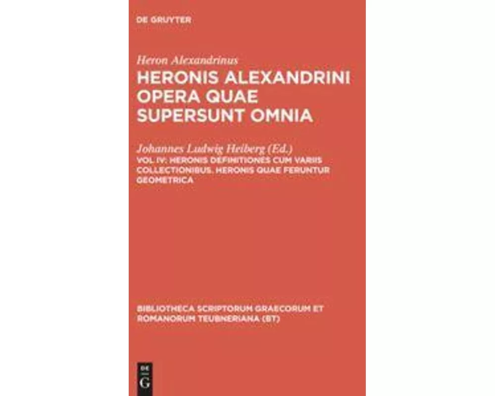 Heronis definitiones cum variis collectionibus. Heronis quae feruntur geometrica