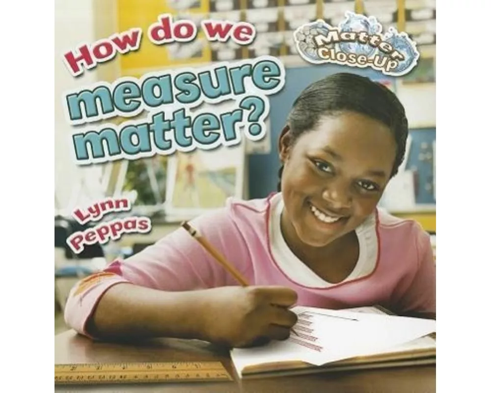 How Do We Measure Matter?