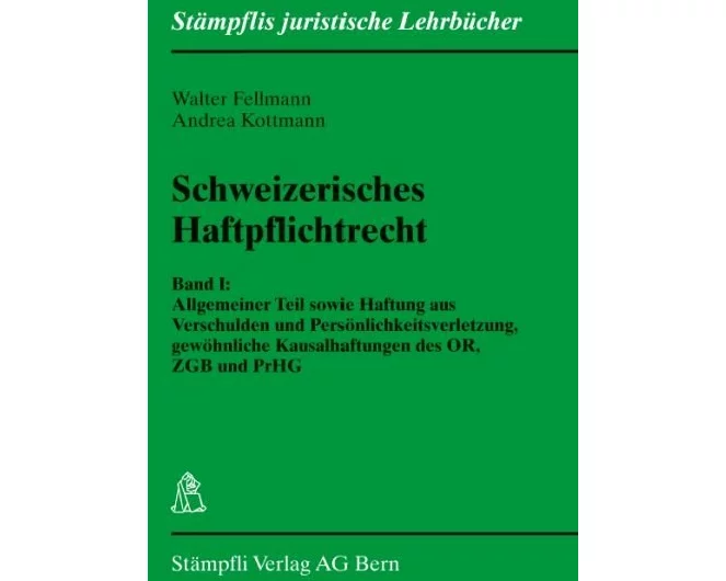 Schweizerisches Haftpflichtrecht